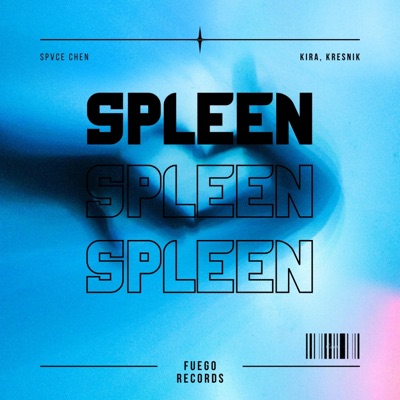 SPLEEN (feat. Kresnik & Kira.) - Single