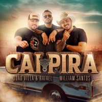 Cai Pira - Single - Joāo Villa e Rafael & William Santos