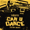 Can U Dance (To My Beat) - Single