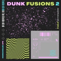 Dunk Fusions 2 (feat. Pablo Skywalkin) - Single - Honcholee 1pe