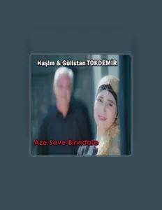 Listen to Haşim ve Gülistan Tokdemir, watch music videos, read bio, see tour dates & more!