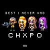 Best I Never Had - Single