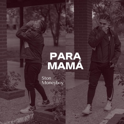 Ston - Para Mamá - Single