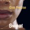 Sweat - Cise PreCise lyrics
