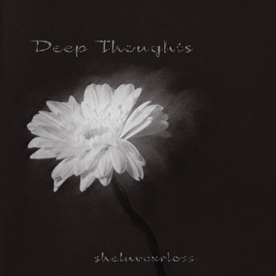 Deep Thoughts - Single
