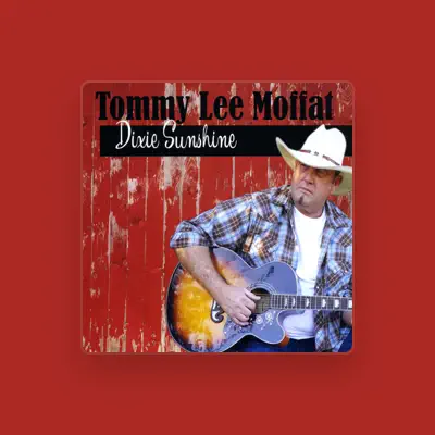 Listen to Tommy Lee Moffat, watch music videos, read bio, see tour dates & more!