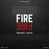Munde Fire - Single - Manpreet Khaira