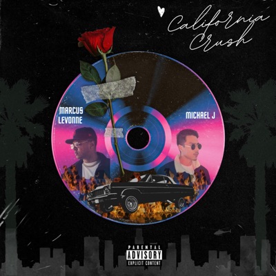 California Crush - EP