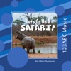 Let's Go On A Safari! - EP