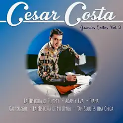 Grandes Éxitos Vol.2 - César Costa Grandes Éxitos Vol.2 - César Costa