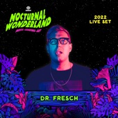 Dr. Fresch at Nocturnal Wonderland, 2022 (DJ Mix) artwork