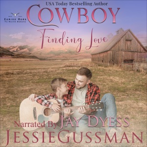 Cowboy Finding Love: Coming Home to North Dakota Western Sweet Romance, Book 4 (Unabridged)