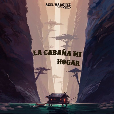 La cabaña mi hogar - Single