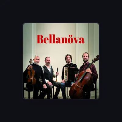 Listen to Bellanöva, watch music videos, read bio, see tour dates & more!