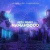 Namahdood - Single