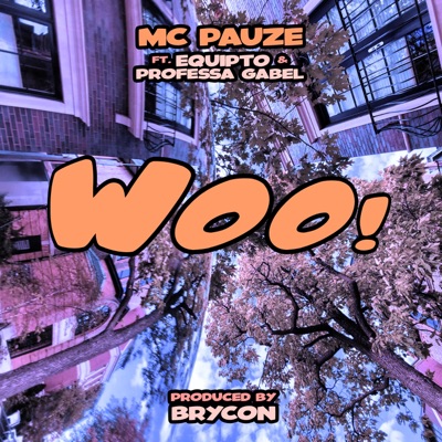 Woo (feat. Professa Gabel & Equipto) - Single