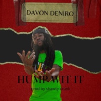 Hump Wit It - Single - Davon Deniro