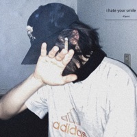 I Hate Your Smile - Single - Kami