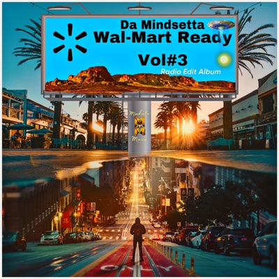 Wal-Mart Ready Vol#3 (feat. Mindsetta Muzic & DJ Mindsetta)
