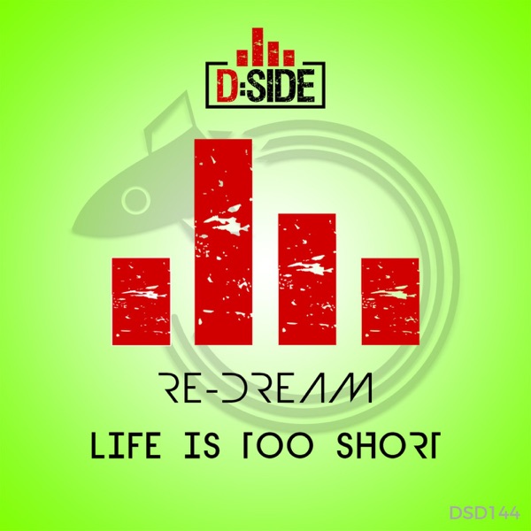 Life Is Too Short - Single