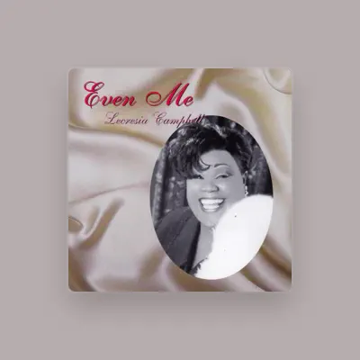 Listen to Lecresia Campbell, watch music videos, read bio, see tour dates & more!