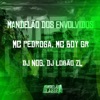 Mandelão dos Envolvidos (feat. DJ Lobão ZL) - Single