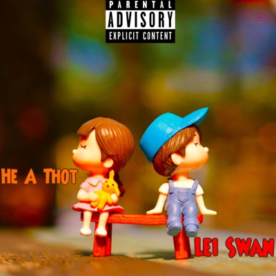 He a THOT - Single