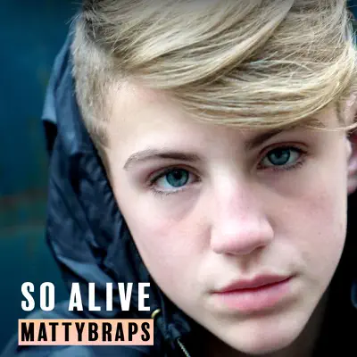 So Alive - Single - MattyBRaps