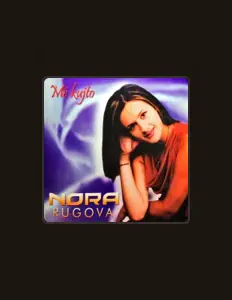 Ouve Nora Rugova, vê vídeos de música, lê a biografia, vê as datas da digressão e muito mais!