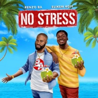 No Stress - Single - Renzo BA & Elikem Kofi