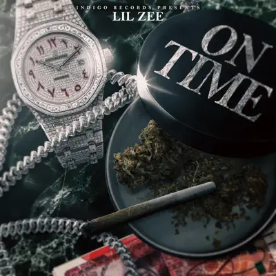 Listen to On Time - Single by Lil Zee