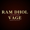 RAM DHOL VAGE (feat. Rashmita Rabari) - Single