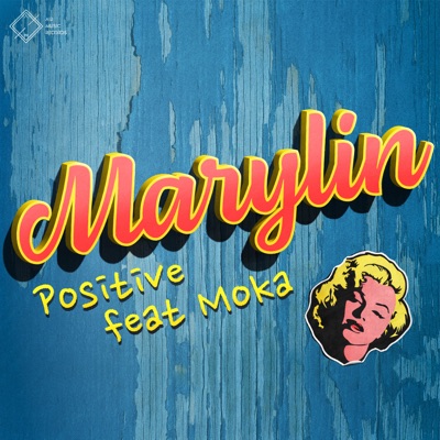 Marylin (feat. Moka) - Single