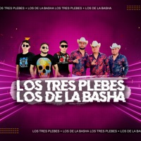 Los de la Basha Ft los Tres Plebes - Single - LOS DE LA BASHA & Los Tres Plebes