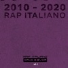 RAP ITALIANO 2010-2020 HITS Vol.1