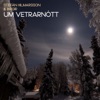 Um Vetrarnótt - Single