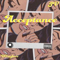 Acceptance (feat. Jv) - Single - Dtaylurr