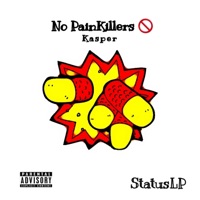 No Painkillers (feat. Don Status) - Single - KASPER