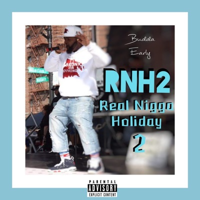RNH2 (Real Nigga Holiday 2)