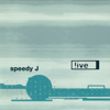 !ive (Remastered 2021) - Speedy J
