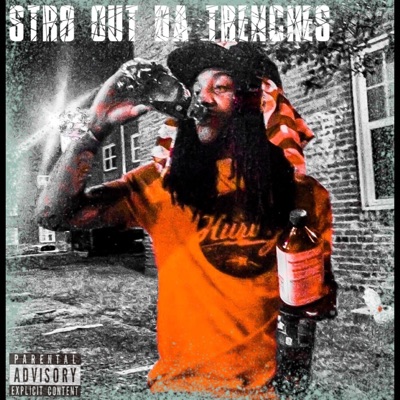 Str8 Out Da Trenches - EP