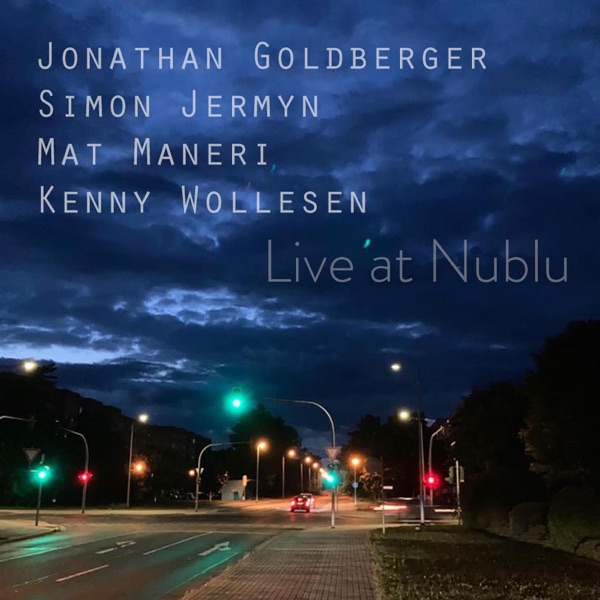 Live at Nublu (feat. Mat Maneri & Kenny Wollesen)