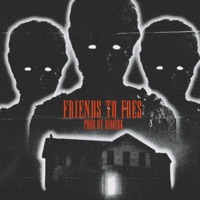 Friends to Foes - Single - Dirtbxvnd
