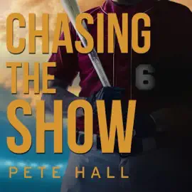 Chasing the Show (Unabridged)