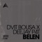 Belen - Dvit Bousa & Deejay P4T lyrics