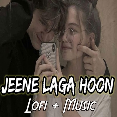 Masoom Wazeer - Jeene Laga Hoon (Lofi + Music)