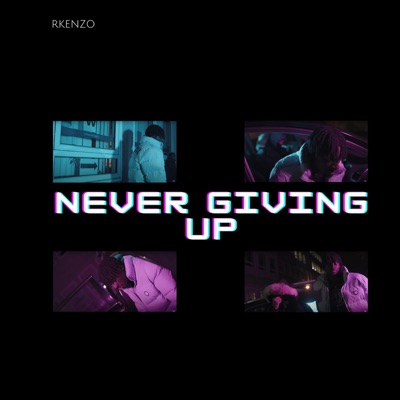 Never Giving Up - Single