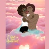I Got A Girlfriend Deluxe (feat. Kii-SUM)