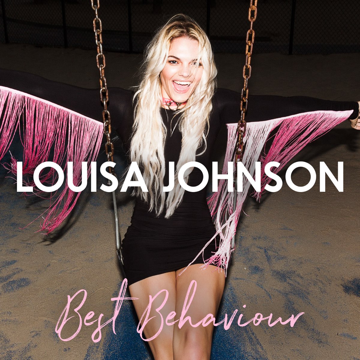 Best Behaviour by Louisa Johnson on Apple Music