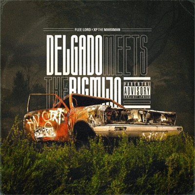 Delgado Meets the Big Mijo (feat. Flee Lord) - Single